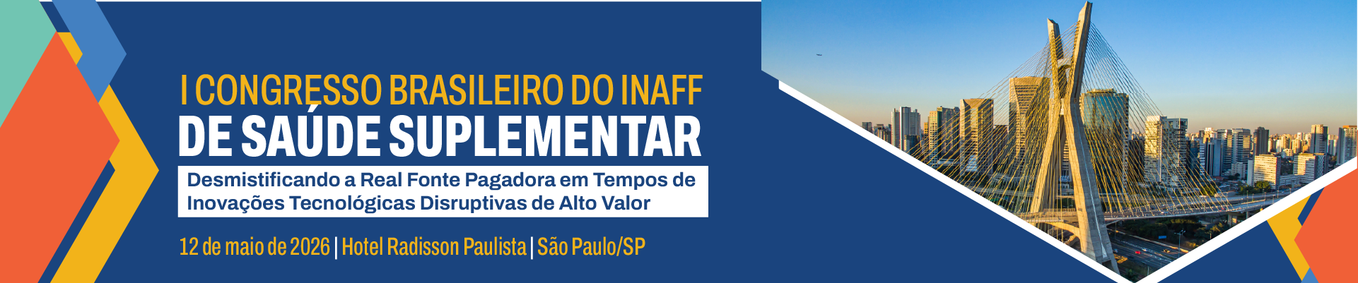 I Congresso Brasileiro do INAFFF de Saúde Suplementar